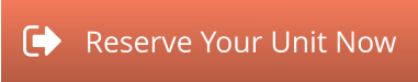 Reserve Your Unit Now