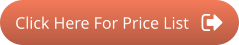 Click Here For Price List