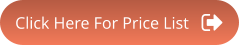 Click Here For Price List