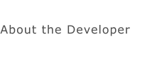 About the Developer